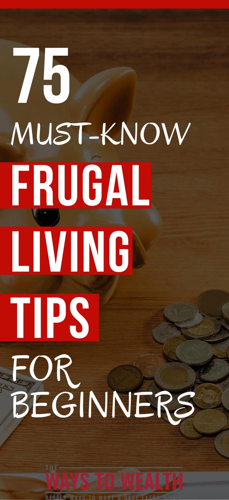 75 Must-Know Frugal Living Tips For Beginners The right tip at the right time can make a huge difference in your future. Here's 75 frugal living tips to optimize your finances. frugal living tips saving money | personal finance tips investing | financial planning for beginners tips #frugal #frugalliving #moneymanagement