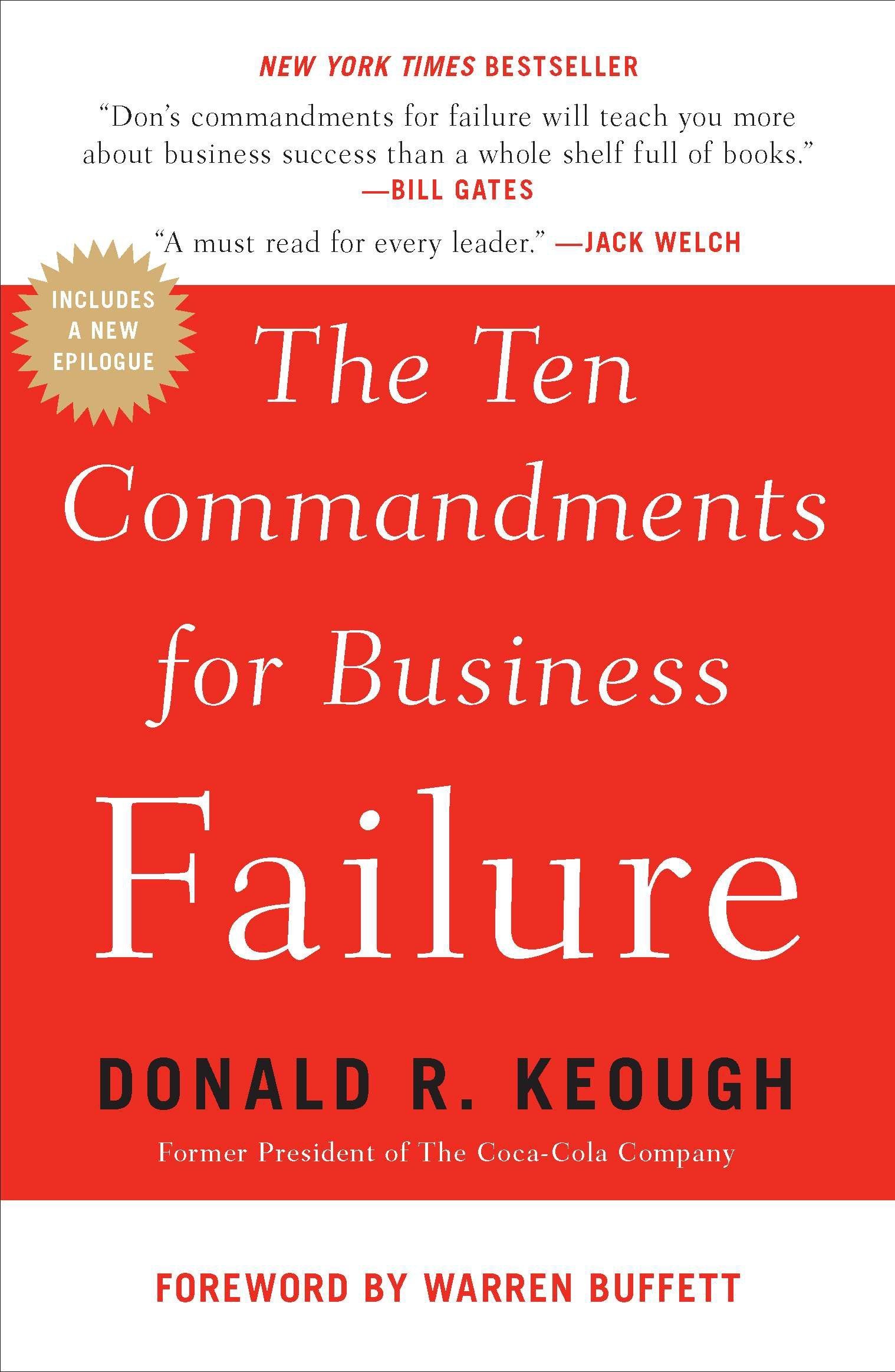 Donald Keough - The Ten Commandments for Business Failure