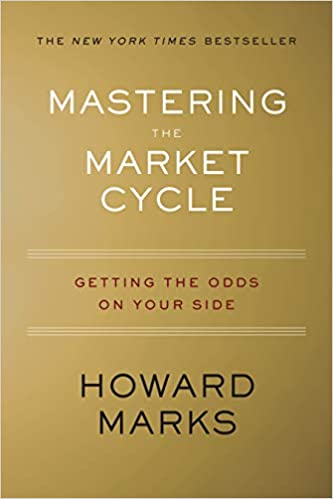 Howard Marks - Mastering the Market Cycle