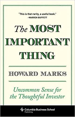 Howard Marks - The Most Important Thing