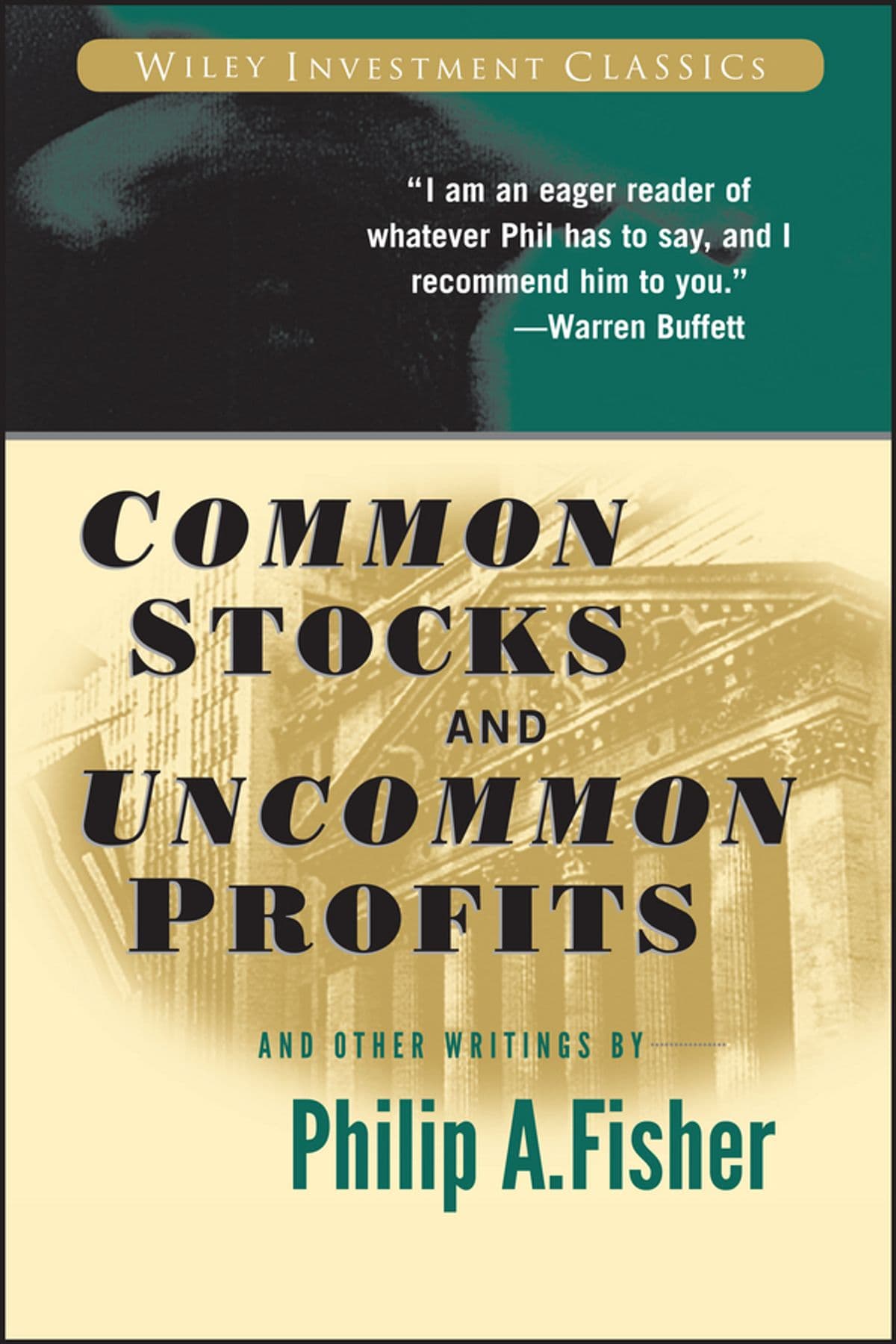 Philip A Fisher - Common Stocks and Uncommon Profits