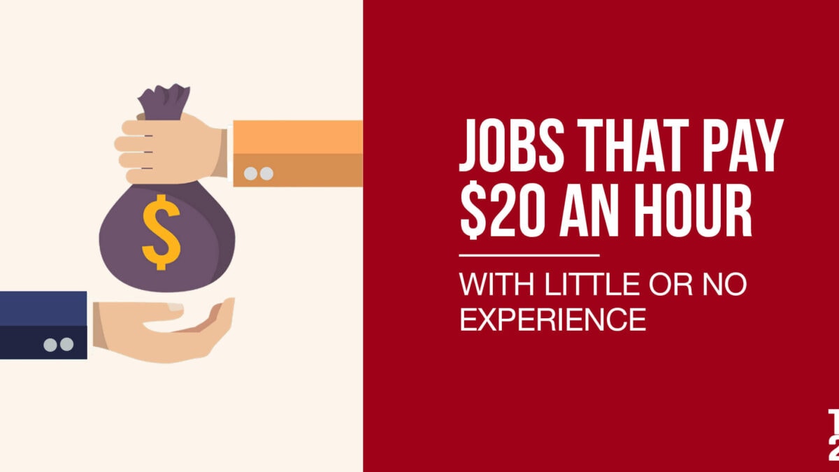 Jobs That Pay 20 Dollars Per Hour