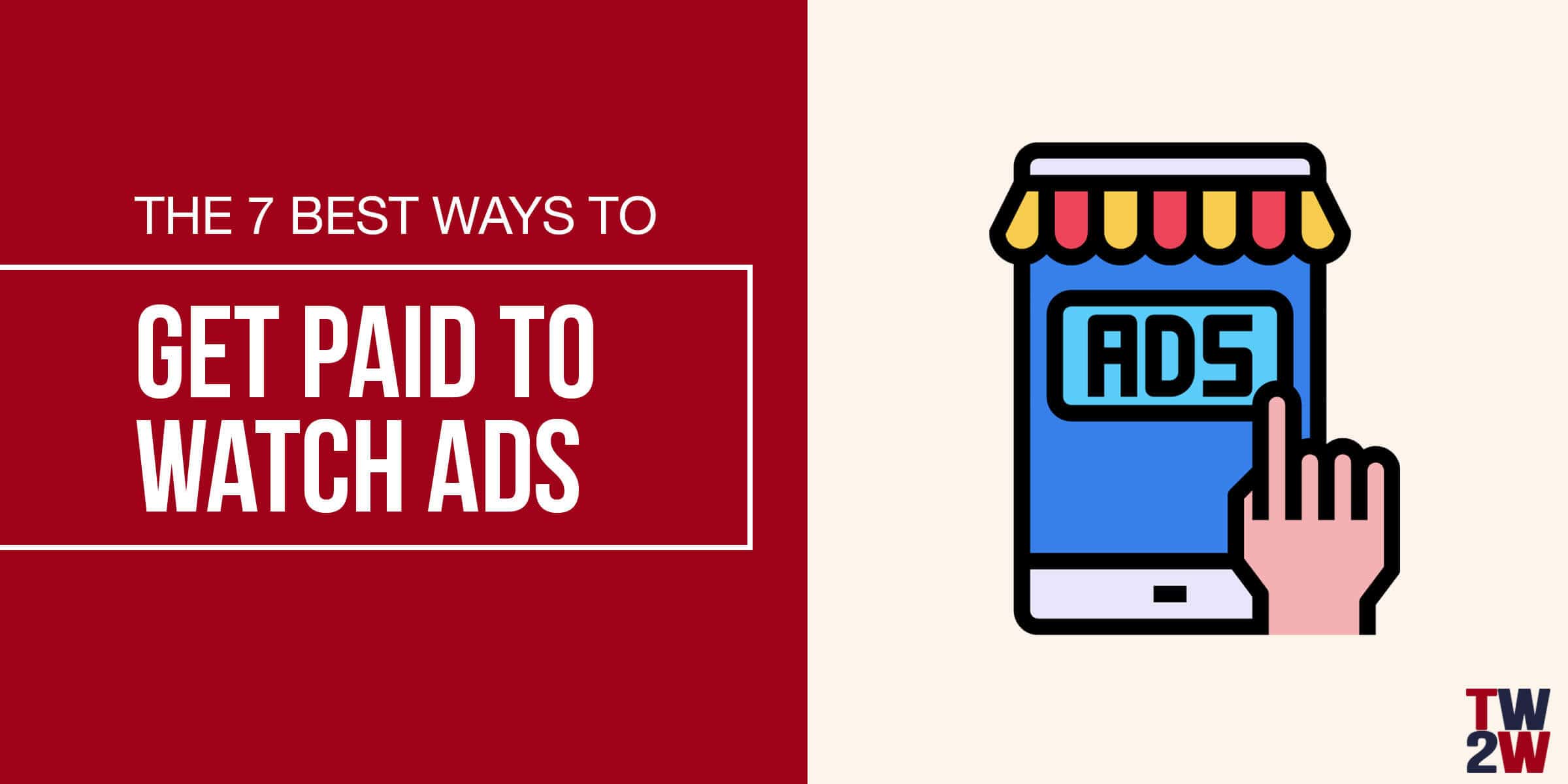 How To Make Money Watching Ads: 7 Best Apps & Sites (2021)