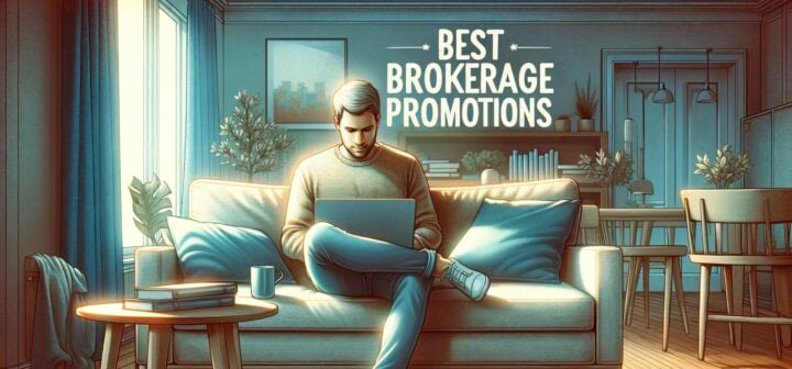 best brokerage promotions featured